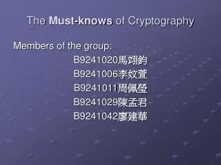 The Must-knows of Cryptography