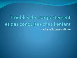 troubles du comportement et des conduites chez l enfant