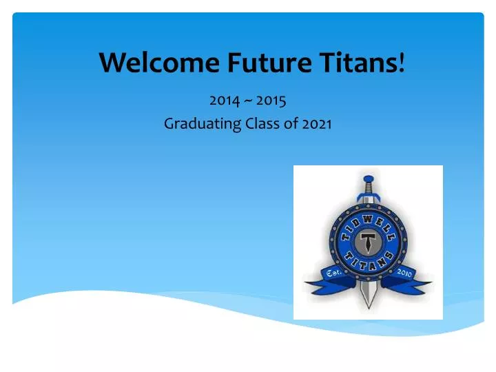 welcome future titans