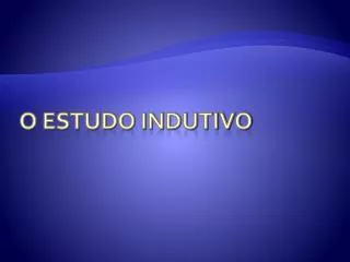 o estudo indutivo