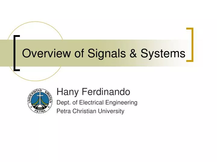 overview of signals systems