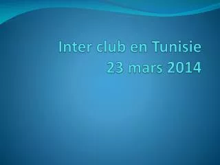 Inter club en Tunisie 23 mars 2014