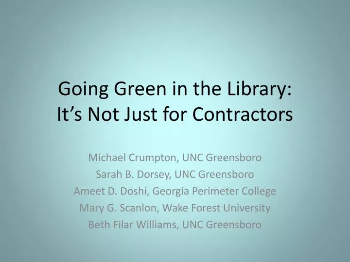 going green in the library it s not just for contractors