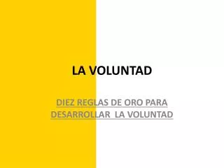 la voluntad