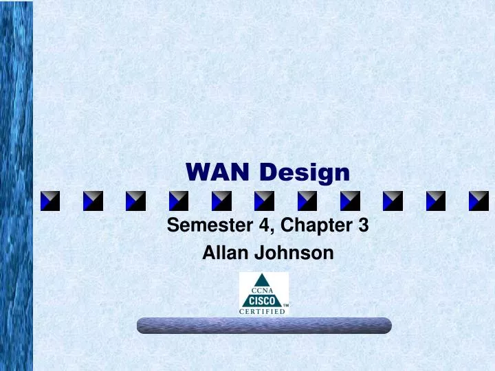 wan design