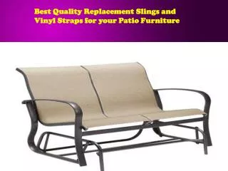 Best Quality Replacement Slings and Vinyl Straps for your Pa