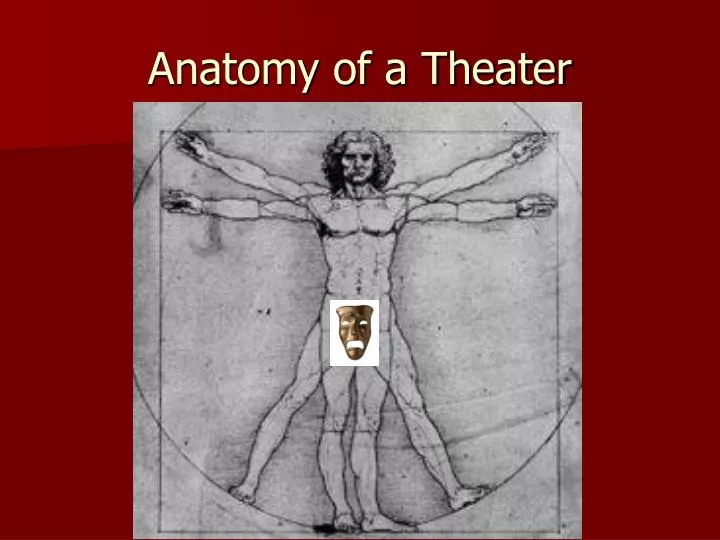 anatomy of a theater