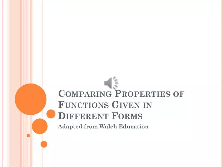 comparing properties of functions given in different forms
