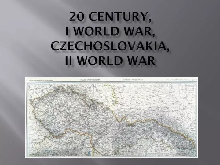 20 century i world war czechoslovakia ii world war