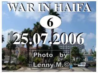 WAR IN HAIFA