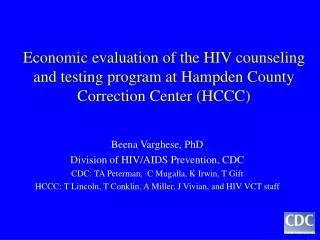 Beena Varghese, PhD Division of HIV/AIDS Prevention, CDC