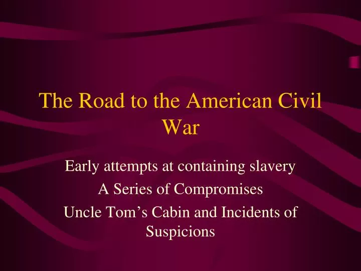 the road to the american civil war