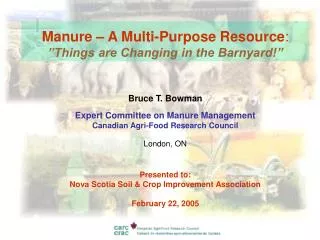 Manure – A Multi-Purpose Resource : ”Things are Changing in the Barnyard!”