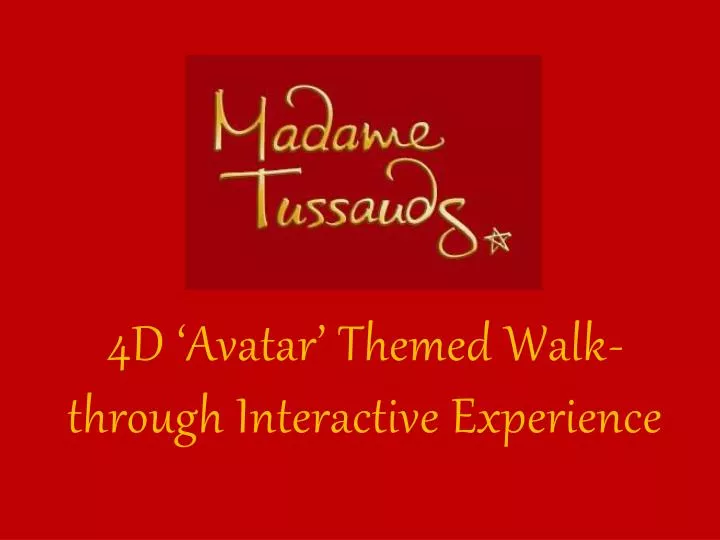4d avatar themed walk through interactive experience