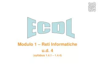 modulo 1 reti informatiche u d 4 syllabus 1 4 1 1 4 4