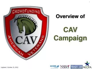 Overview of CAV Campaign