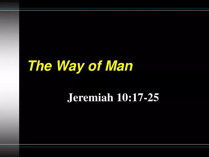 the way of man