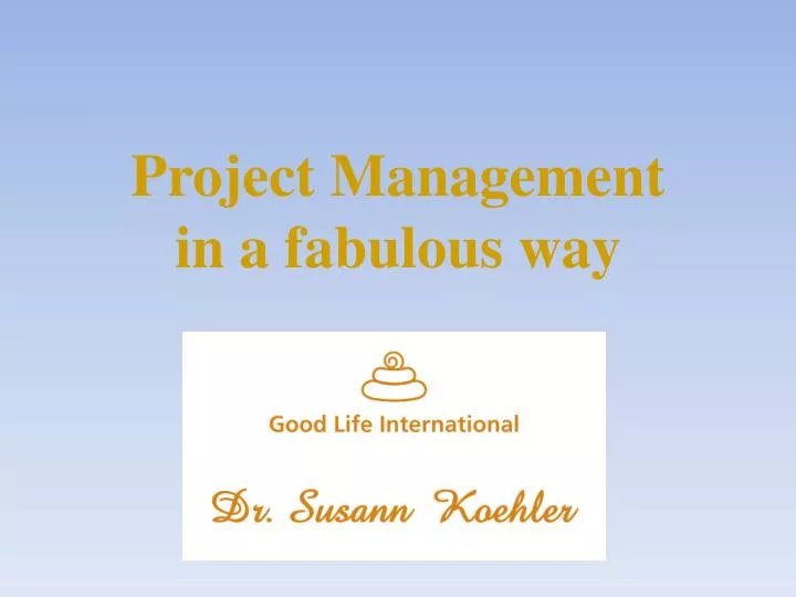 project management in a fabulous way