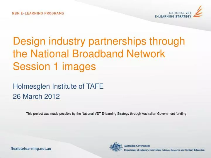 design industry partnerships through the national broadband network session 1 images
