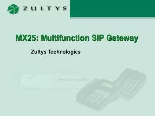 MX25: Multifunction SIP Gateway