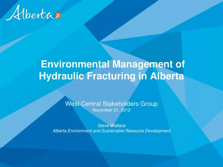 environmental management of hydraulic fracturing in alberta