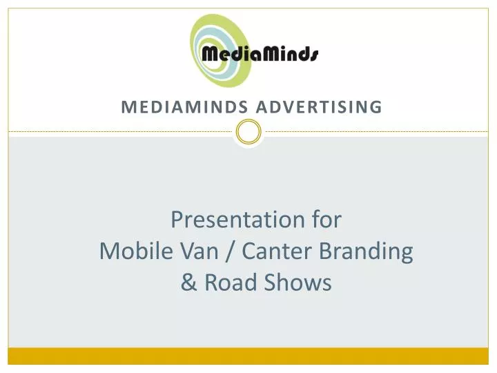 presentation for mobile van canter branding road shows