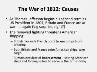 The War of 1812: Causes