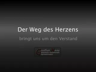 der weg des herzens