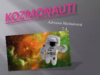 kozmonauti