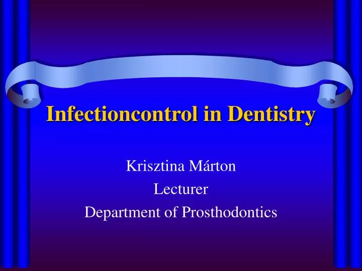 infectioncontrol in dentistry
