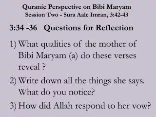 Quranic Perspective on Bibi Maryam Session Two - Sura Aale Imran, 3:42-43