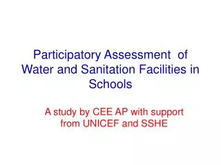 Participatory Assessment of Water and Sanitation Facilities in Schools
