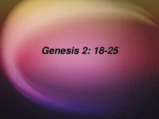 Genesis 2: 18-25