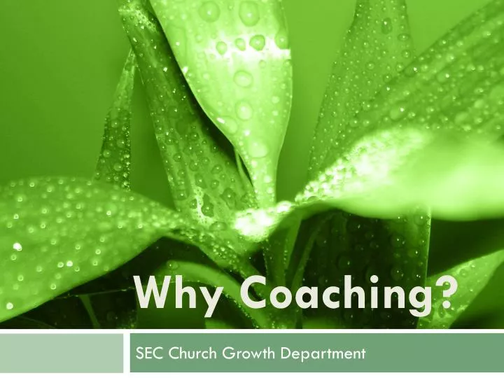 why coaching