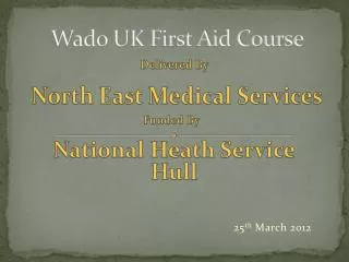 Wado UK First Aid Course