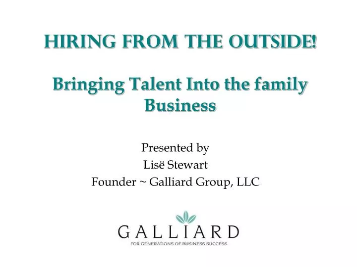 hiring from the outside bringing talent into the family business