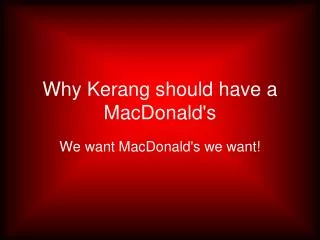 Why Kerang should have a MacDonald's