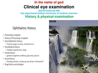 Clinical eye examination History &amp; physical examination