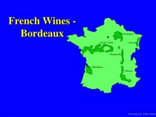 French Wines - Bordeaux