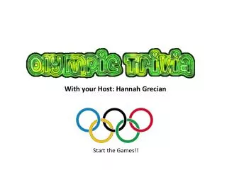With your Host: Hannah Grecian