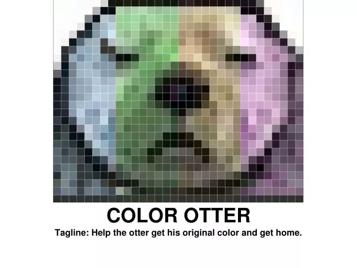 color otter tagline help the otter get his original color and get home