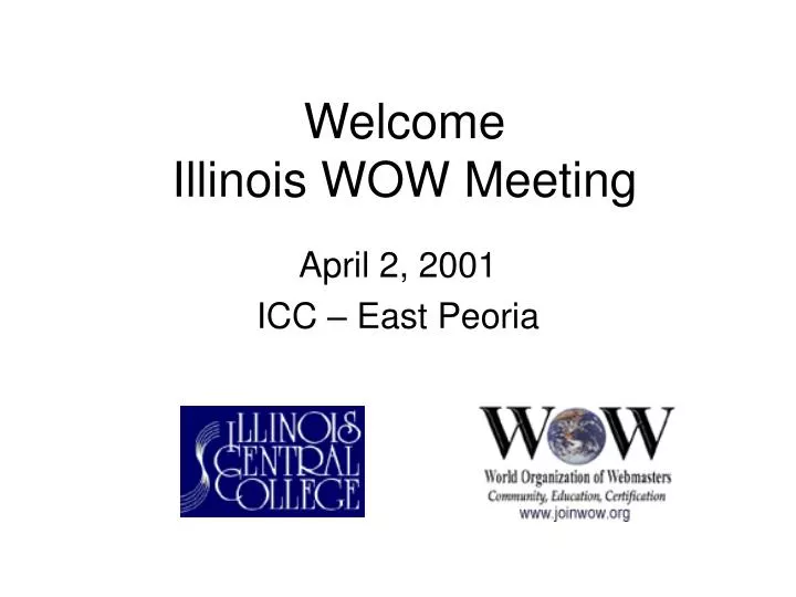 welcome illinois wow meeting