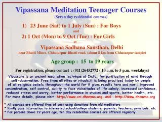 Vipassana Meditation Teenager Courses (Seven day residential courses)