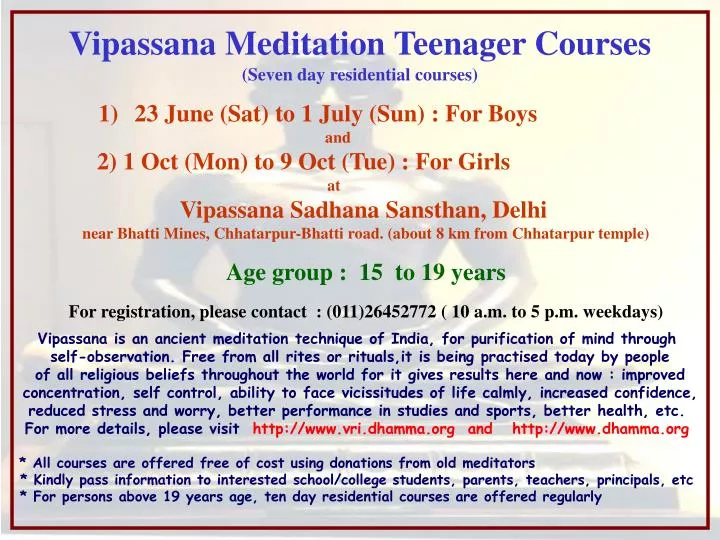 vipassana meditation teenager courses seven day residential courses