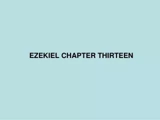 EZEKIEL CHAPTER THIRTEEN
