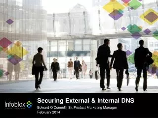 Securing External &amp; Internal DNS
