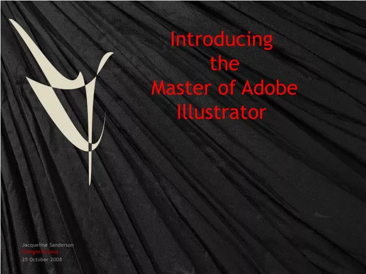introducing the master of adobe illustrator