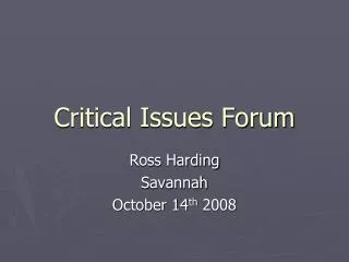 Critical Issues Forum