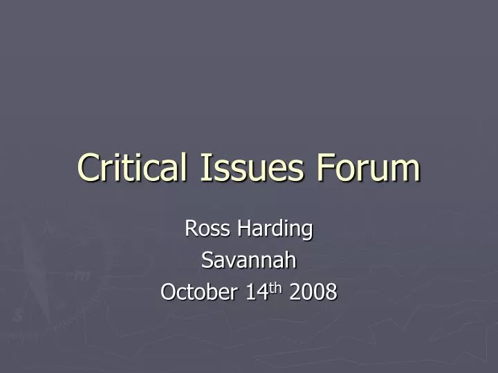 critical issues forum