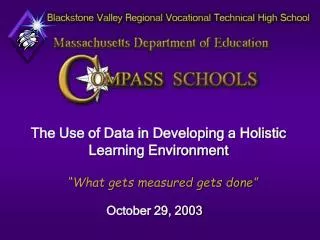 The Use of Data in Developing a Holistic Learning Environment